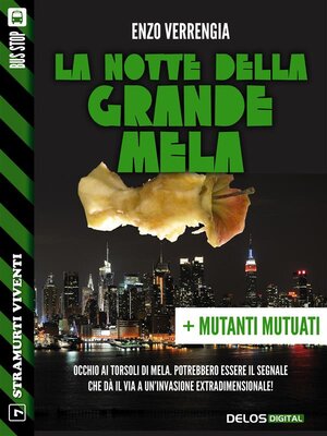 cover image of La notte della Grande Mela + Mutanti mutuati